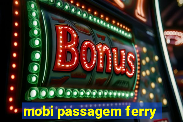 mobi passagem ferry